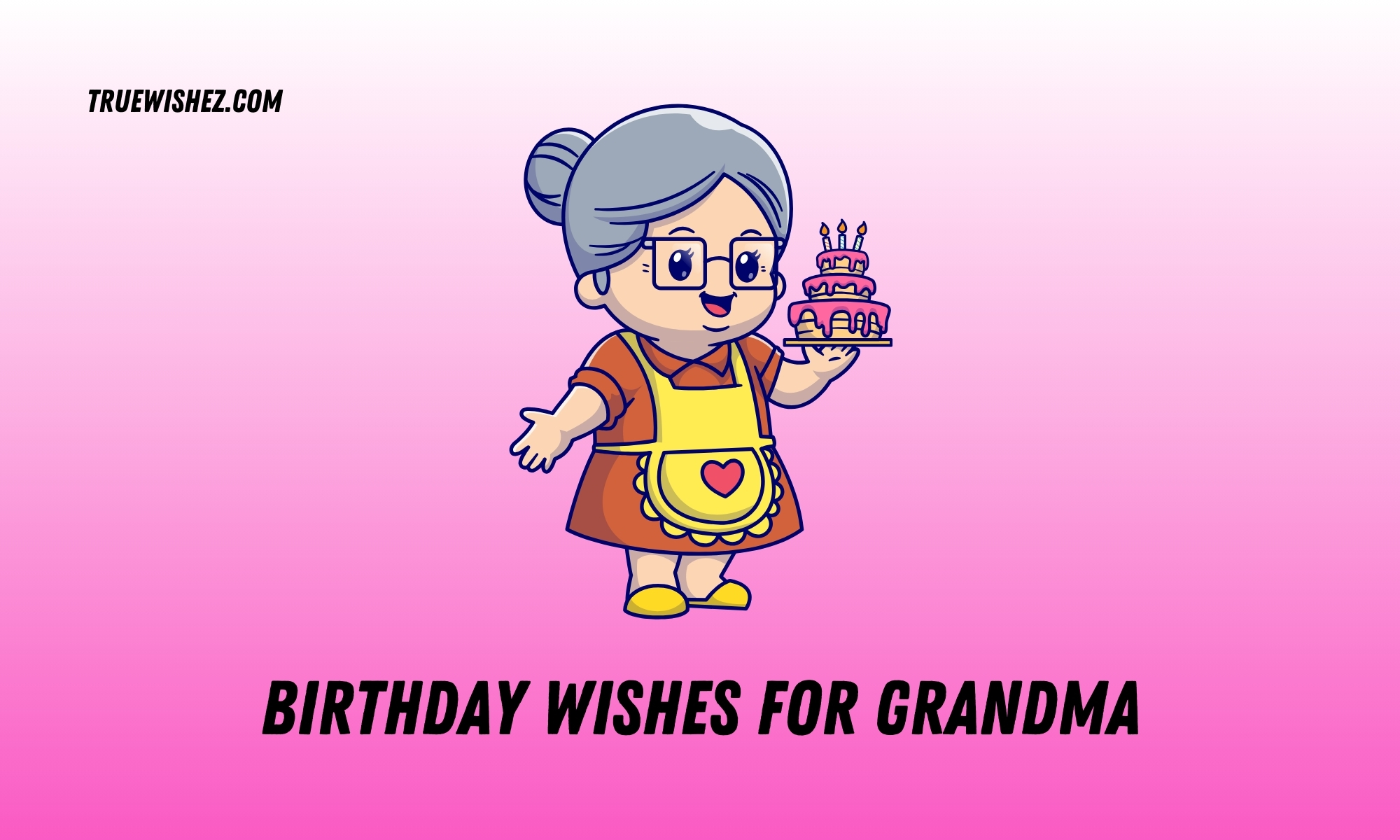 Birthday Wishes for Grandma