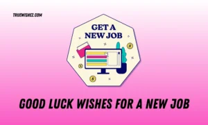 Read more about the article Good Luck Wishes for a New Job