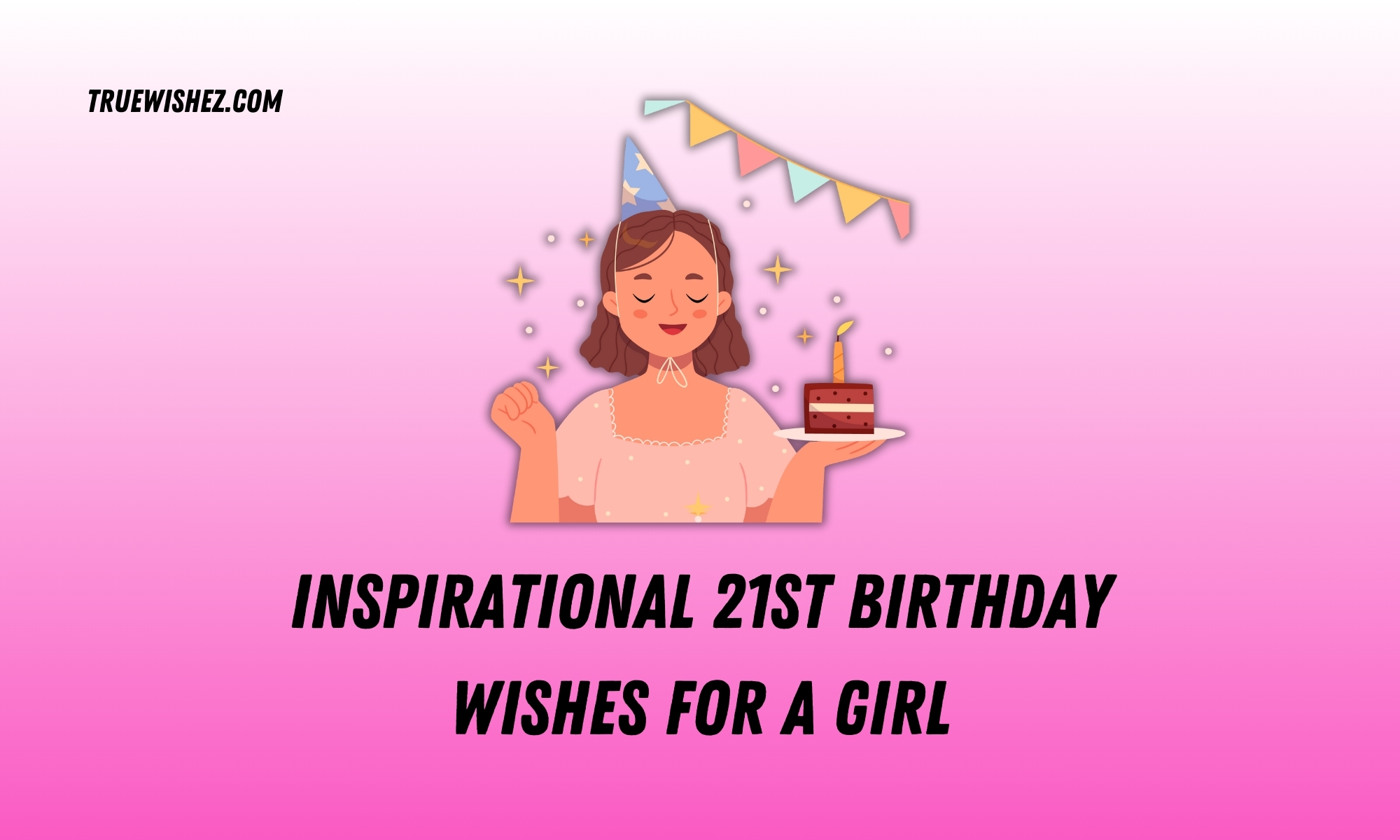 Read more about the article 80+ Beautiful Birthday Wishes for Her Special 21st in 2025