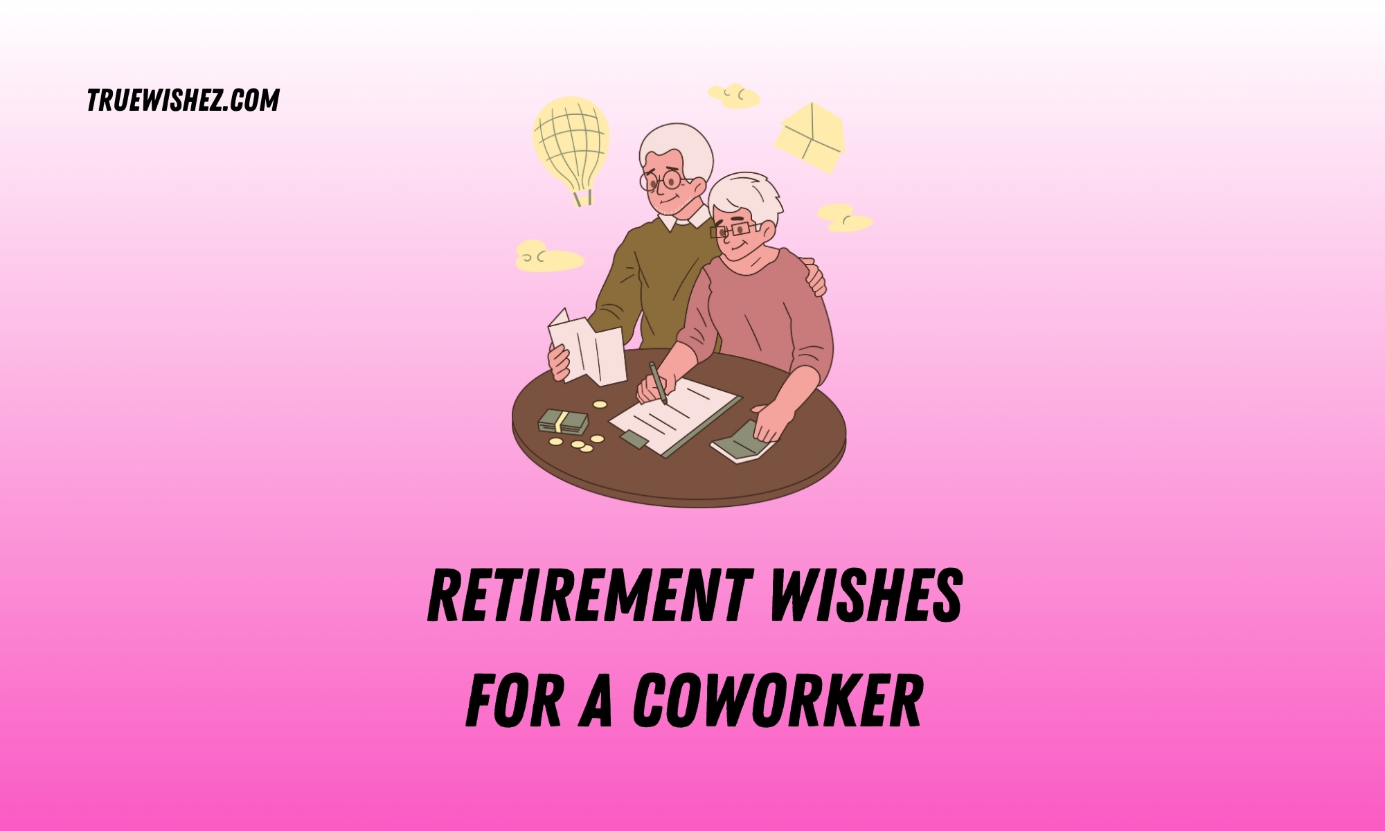 Read more about the article 1000 Memorable Ways to Say Happy Retirement to a Coworker in 2025